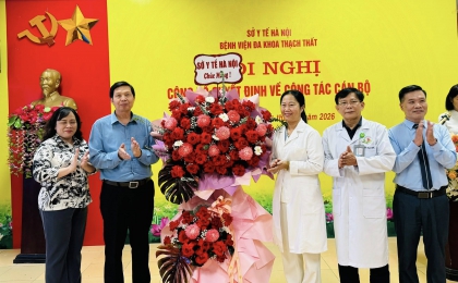 HỘI NGHỊ CÔNG BỐ QUYẾT ĐỊNH BỔ NHIỆM PHÓ GIÁM ĐỐC BỆNH VIỆN ĐA KHOA THẠCH THẤT